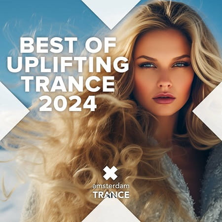 Best Of Uplifting Trance 2024 (2024) MP3