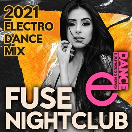 E-Dance: Fuse Night Club (2021) MP3