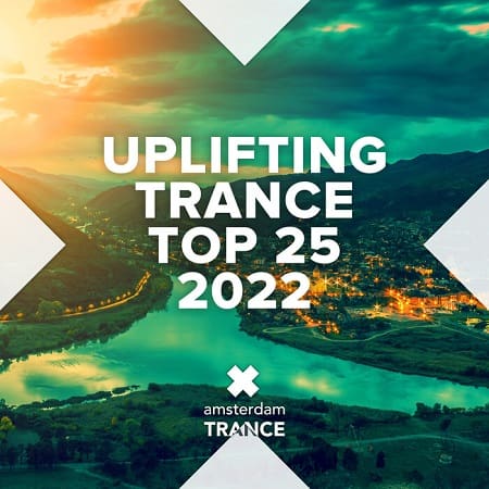 Uplifting Trance Top 25 (2022) MP3